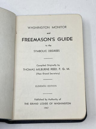 WASHINGTON MONITOR AND FREEMASONS GUIDE TO THE SYMBOLIC DEGREES
