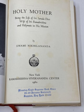 HOLY MOTHER (BEING THE LIFE OF SRI SARADA DEVI WIFE OF SRI RAMAKRISHNA AND HELPMATE IN HIS MISSION)