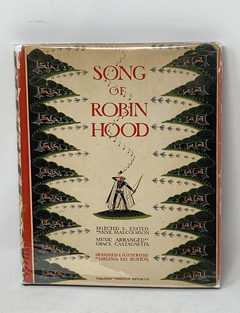 Item #87144 SONG OF ROBIN HOOD; Music arranged by Grace Castagnetta; Designed and Illustrated by Virginia Lee Burton. Anne Malcolmson.