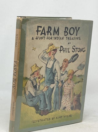 FARM BOY : A HUNT FOR INDIAN TREASURE; Illustrated by Kurt Wiese.