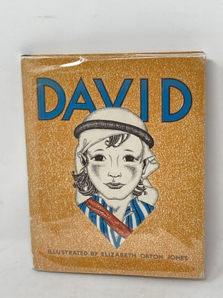 Item #87147 DAVID : A BIBLE STORY WITH PICTURES. Elizabeth Orton Jones