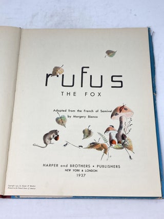 RUFUS THE FOX; Adapted from the French of Samivel