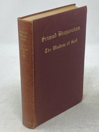 SRIMAD BHAGAVATAM : THE WISDOM OF GOD