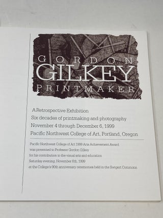 GORDON GILKEY : PRINTMAKER (SIGNED)