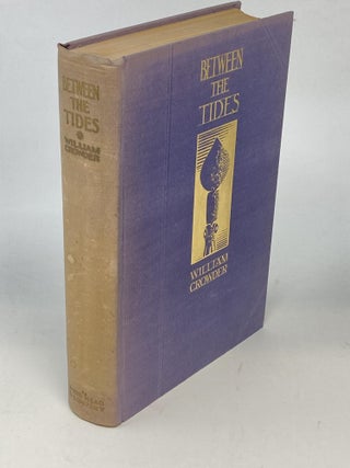Item #87243 BETWEEN THE TIDES. William Crowder