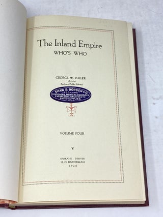 THE INLAND EMPIRE OF THE PACIFIC NORTHWEST : A HISTORY (FOUR VOLUME SET)