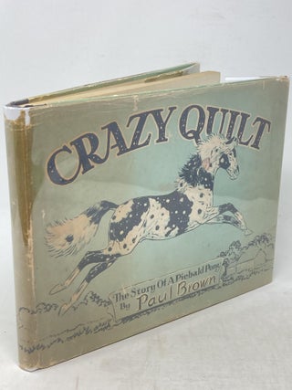 CRAZY QUILT : A STORY OF A PIEBALD PONY