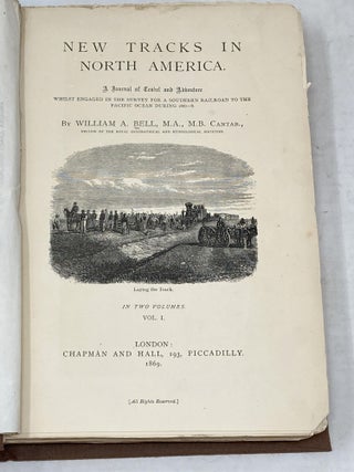 Item #87424 NEW TRACKS IN NORTH AMERICA : A JOURNAL OF TRAVEL AND ADVENTURE WHILST ENGAGED IN THE...