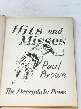 HITS AND MISSES (SIGNED, LIMITED EDITION)