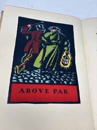 FULL AND BY: BEING A COLLECTION OF VERSES BY PERSONS OF QUALITY IN PRAISE OF DRINKING (SIGNED, ILLUSTRATOR'S PERSONAL COPY); Prefaces by Don Marquis and Christopher Morley)