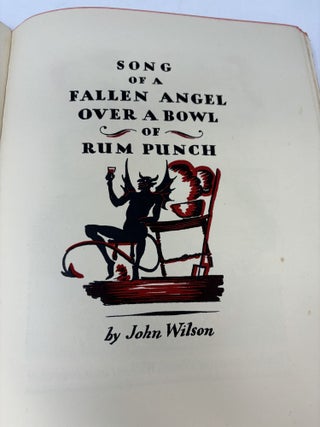 FULL AND BY: BEING A COLLECTION OF VERSES BY PERSONS OF QUALITY IN PRAISE OF DRINKING (SIGNED, ILLUSTRATOR'S PERSONAL COPY); Prefaces by Don Marquis and Christopher Morley)