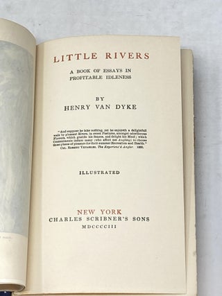 LITTLE RIVERS : A BOOK OF ESSAYS IN PROFITABLE IDLENESS