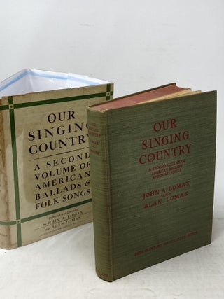 OUR SINGING COUNTRY: A SECOND VOLUME OF AMERICAN BALLADS AND FOLK SONGS