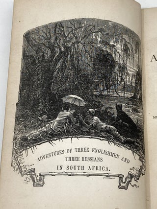 STORIES OF ADVENTURE : I. MERIDIANA; THE ADVENTURES OF THREE ENGLISHMEN AND THREE RUSSIANS IN SOUTH AFRICA; 2. A JOURNEY TO THE CENTRE OF THE EARTH