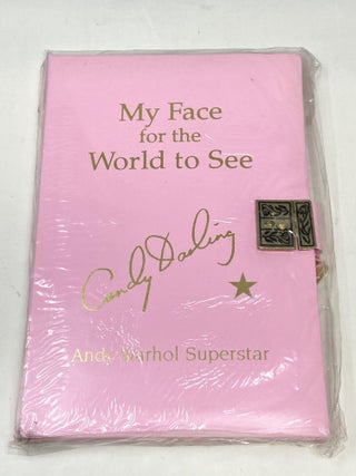 Item #87578 MY FACE FOR THE WORLD TO SEE : THE DIARIES, LETTERS, AND DRAWINGS OF CANDY DARLING,...