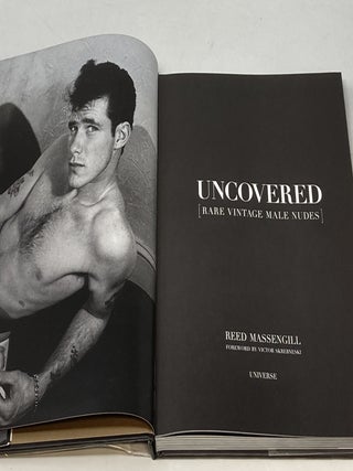 UNCOVERED: RARE VINTAGE MALE NUDES; Foreward by Victor Skrebneski