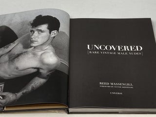 UNCOVERED: RARE VINTAGE MALE NUDES; Foreward by Victor Skrebneski