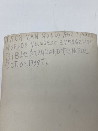 TWO PHOTOS: AMERICA'S YOUNGEST EVANGELISTS, AGES 9 AND 11: TWO, SIGNED 10" x 8" 1929 PHOTOGRAPHS FROM THE VAN GUNDY EVANGELIST TEAM