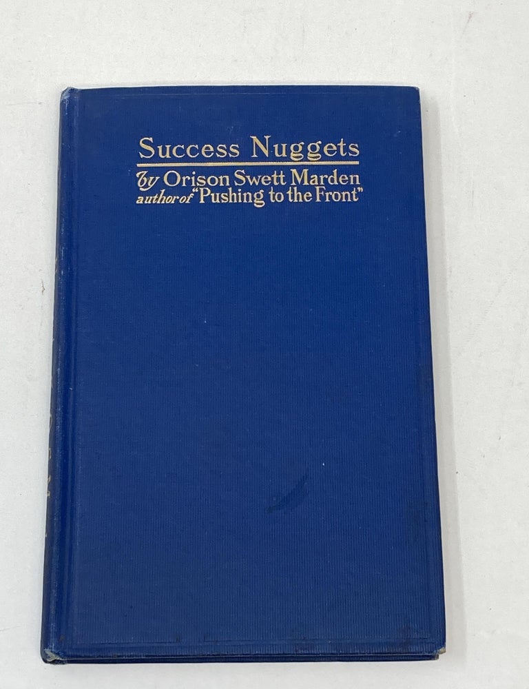 Item #87643 SUCCESS NUGGETS. Orison Swett Marden.