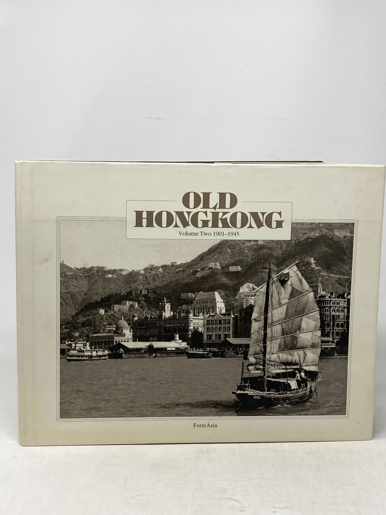 OLD HONGKONG VOLUME TWO 1901-1945 | Trea Wiltshire | Fifth Edition