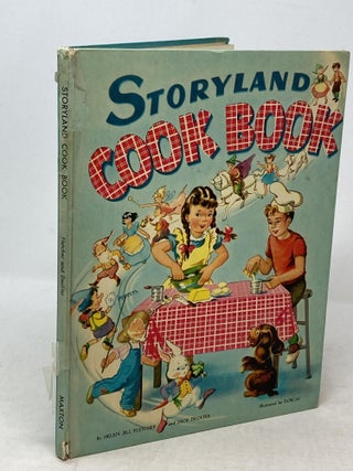 Item #87705 STORYLAND COOK BOOK; Illustrated by Dorcas. Helen Jill Fletcher, Jack Deckter