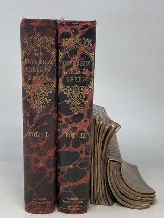 Item #87760 LIVES AND LETTERS OF THE DEVEREUX, EARLS OF ESSEX, IN THE REIGNS OF ELIZABETH, JAMES...