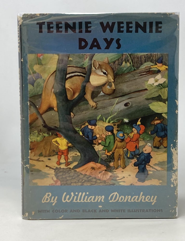 Item #87763 TEENIE WEENIE DAYS. William Donahey.