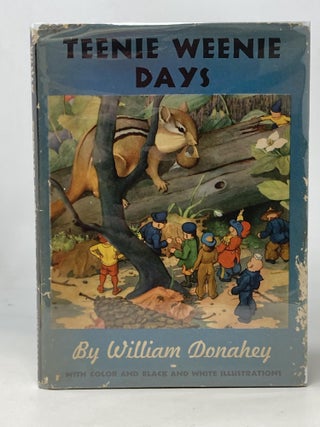 TEENIE WEENIE DAYS. William Donahey.