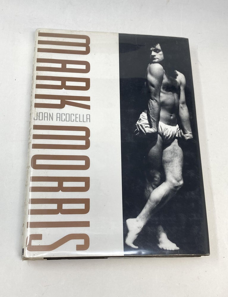 Item #87785 MARK MORRIS (SIGNED). Joan Acocella.