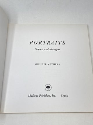 PORTRAITS: FRIENDS AND STRANGERS