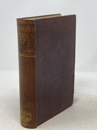 Item #87871 EXPLORATION AND SURVEY OF THE VALLEY OF THE GREAT SALT LAKE OF UTAH, INCLUDING A...