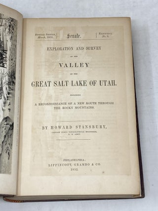 EXPLORATION AND SURVEY OF THE VALLEY OF THE GREAT SALT LAKE OF UTAH, INCLUDING A RECONNOISSANCE OF A NEW ROUTE THROUGH THE ROCKY MOUNTAINS; SENATE Special Session March 1851; Executive No. 3.