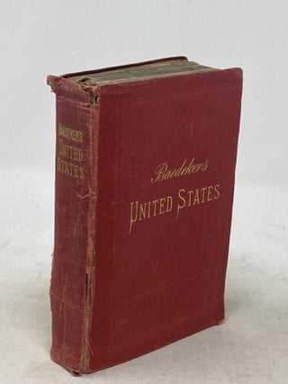 Item #87893 THE UNITED STATES WITH EXCURSIONS TO MEXICO, CUBA, PORTO RICO, AND ALASKA : HANDBOOK...