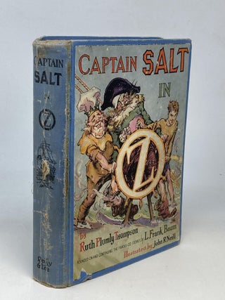 Item #87917 CAPTAIN SALT IN OZ. Ruth Plumly Thompson, L. Frank Baum