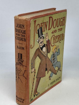 Item #87918 JOHN DOUGH AND THE CHERUB. L. Frank Baum