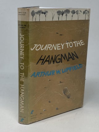 Item #88001 JOURNEY TO THE HANGMAN. Arthur E. Upfield