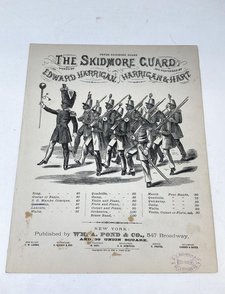 Item #88016 THE SKIDMORE GUARD. Edward Harrigan, Tony Hart.