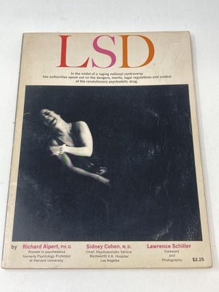 Item #88032 LSD; "In the Midst of a Raging National Controversy Two Authorities Speak Out on the...