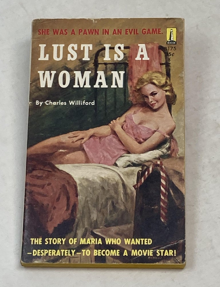 Item #88074 LUST IS A WOMAN. Charles Willeford.