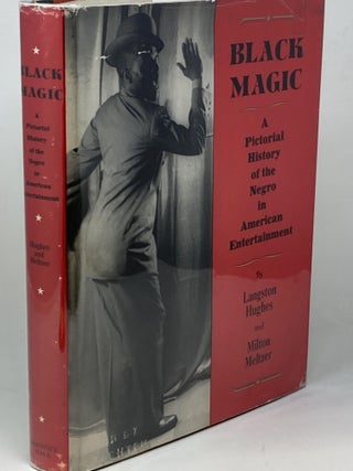 BLACK MAGIC: A PICTORIAL HISTORY OF THE NEGRO IN AMERICAN ENTERTAINMENT