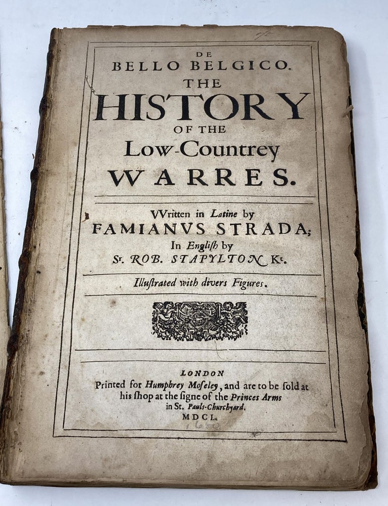Item #88115 DE BELLO BELGICO. THE HISTORY OF THE LOW-COUNTREY WARRES; "Illustrated with divers Figures". Famianus Strada, Knt Robert Stapylton.