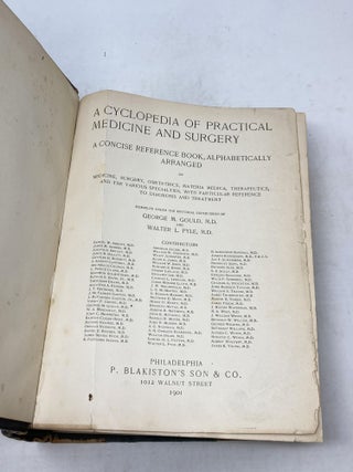 CYCLOPEDIA OF PRACTICAL MEDICINE AND SURGERY : A CONCISE REFERENCE BOOK, ALPHABETICALLY ARRANGED OF MEDICINE, SURGERY, OBSTETRICS, MATERIA MEDICA, THERAPEUTICS, AND THE VARIOUS SPECIALTIES, WITH PARTICULAR REFERENCE TO DIAGNOSIS AND TREATMENT