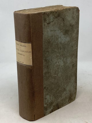 Item #88168 TRAVELS THROUGH THE UNITED STATES OF AMERICA IN THE YEARS 1806 & 1807, AND 1809,...