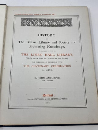 Item #88238 HISTORY OF THE BELFAST LIBRARY AND SOCIETY FOR PROMOTING KNOWLEDGE, COMMONLY KNOWN AS...