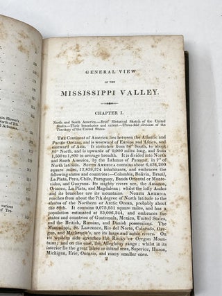 VIEW OF THE VALLEY OF THE MISSISSIPPI OF THE EMIGRANT'S AND TRAVELLER'S GUIDE TO THE WEST. CONTAINING A GENERAL DESCRIPTION OF THAT ENTIRE COUNTRY; AND ALSO NOTICES OF THE SOIL, PRODUCTIONS, RIVERS, AND OTHER CHANNELS OF INTERCOURSE AND TRADE : AND LIKEWISE OF THE CITIES AND TOWNS, PROGRESS OF EDUCATION, &c. OF EACH STATE AND TERRITORY