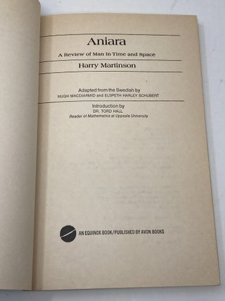 ANIARA : A REVIEW OF MAN IN TIME AND SPACE; Adapted from the Swedish by Hugh MacDiarmid and Elspeth Harley Schubert; Introduction by Dr. Todd Hall