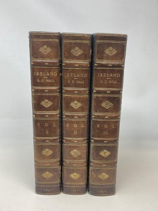 Item #88299 IRELAND: ITS SCENERY, CHARACTER, &c. (THREE VOLUMES). Hall Mr., Mrs. S. C