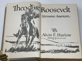 THEODORE ROOSEVELT: STRENUOUS AMERICAN; Drawings by Oscar Ogg