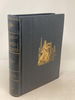 Item #88326 ATLAS AND CYCLOPEDIA OF IRELAND : PART I. A COMPREHENSIVE DELINEATION OF THE...