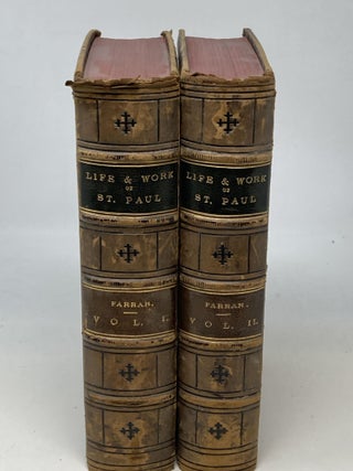 Item #88334 THE LIFE AND WORK OF ST. PAUL (TWO VOLUMES, COMPLETE); (With Coloured Maps). F. W...